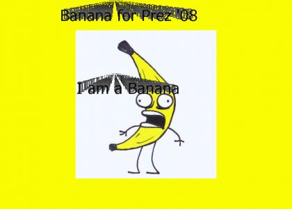 BananaTMND: Banana for Prez!