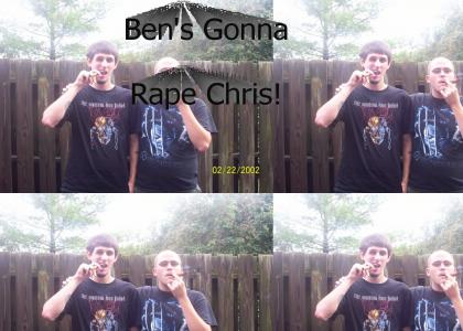 Ben's Gonna Rape Chris