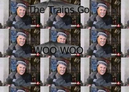 The Trains Go WOO WOO!