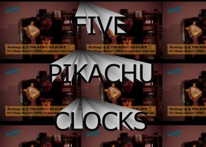 FIVE PIKACHU CLOCKS!