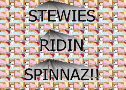 Stewie's Ridin Spinnaz too!