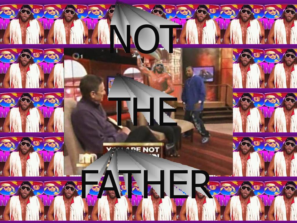 notthefatherohyeah