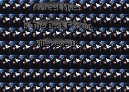 Michael Myers is Fantastic