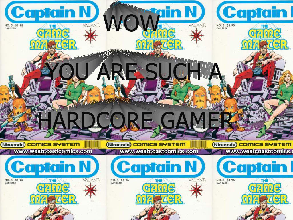 wowyouaresuchahardcoregamer