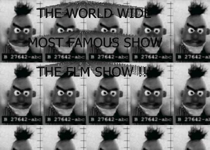 WELCOME TO THE WORLD WIDE KNOWN FLM SHOW !!!!