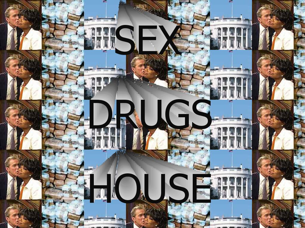 sexdrugshouse