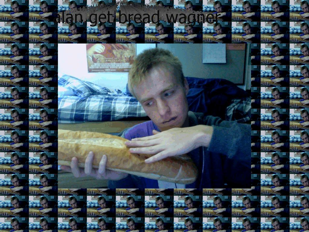 alangetbreadwagner