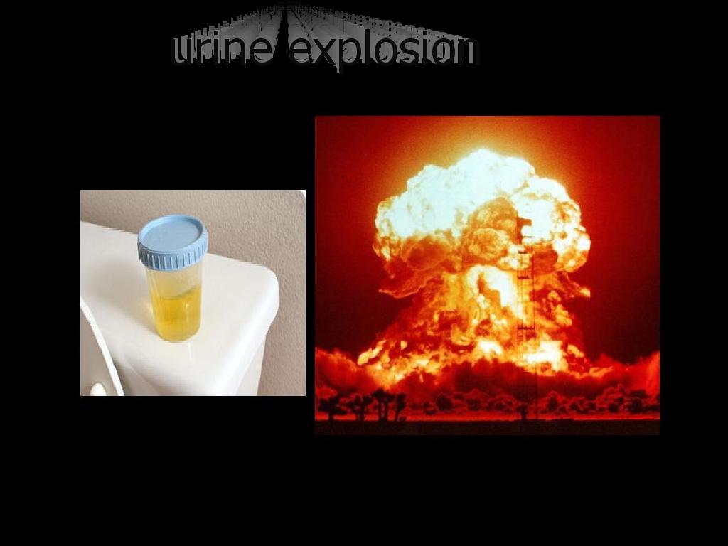 urineexplosion