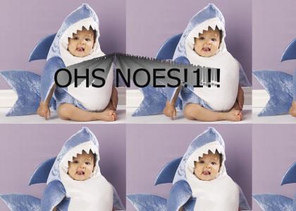 Ahh! Shark Baby!