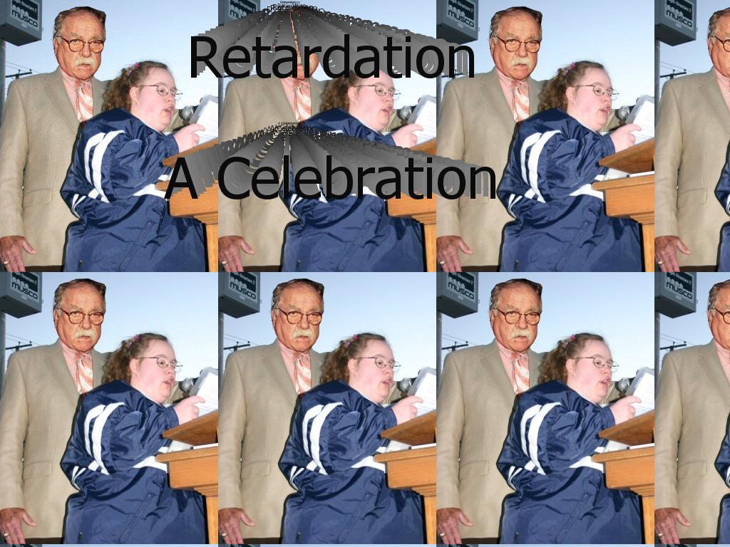 retardationacelebration