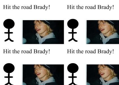 hit the road brady