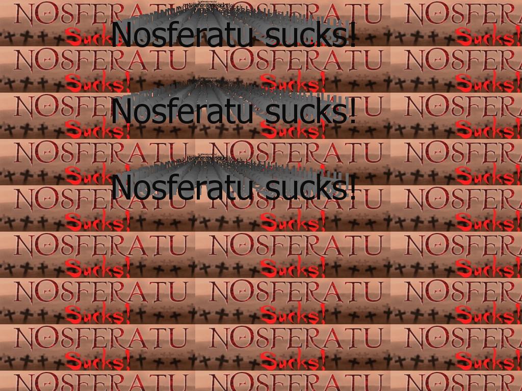 nosferatuthegamesucks