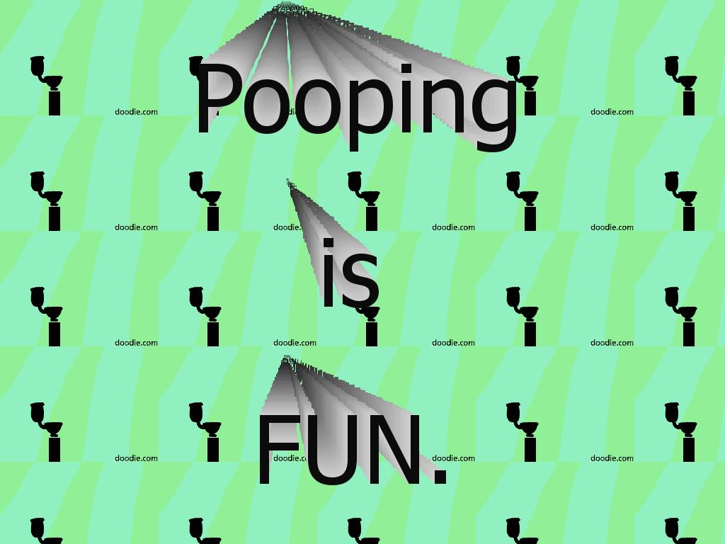 poopingisfun