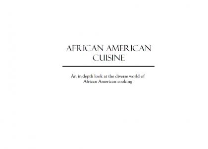 African American Cuisine (may need refresh)