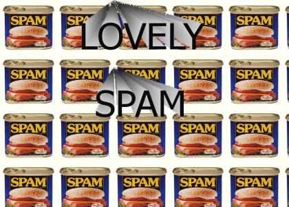 LOVELY SPAM