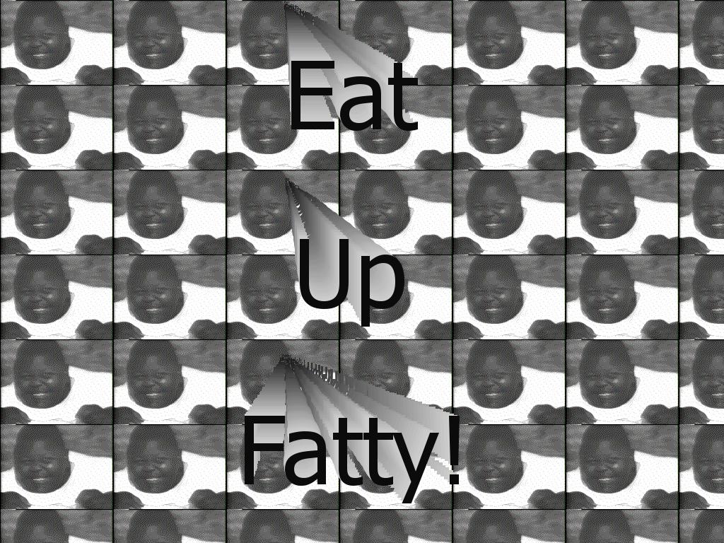 eatupfatty