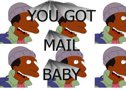 YOU GOT MAIL BABY