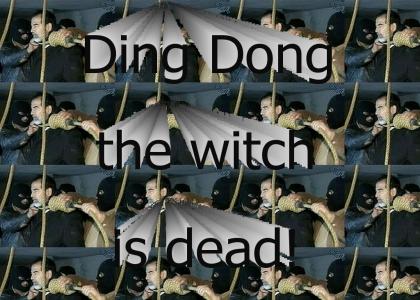 Ding Dong, the witch is dead!