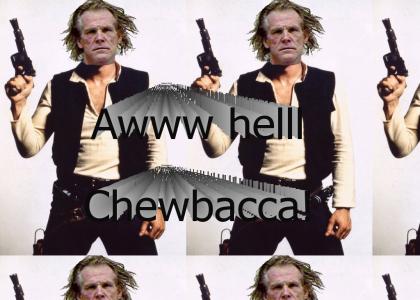 Nick Nolte is: Han Solo