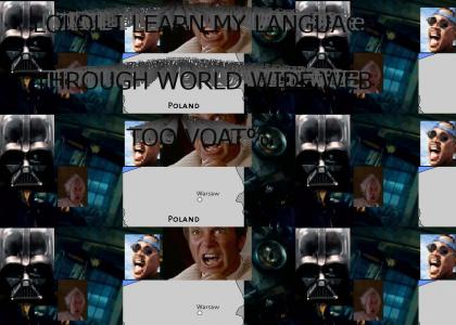 We have learned Earth's languages in POLEND (VOAT%)