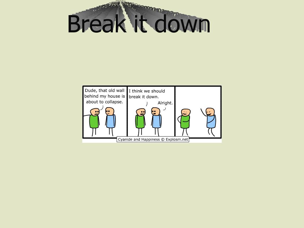 breakitdownexplosm