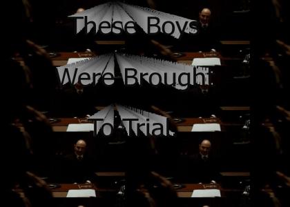 "These Boys Were Brought To Trial."