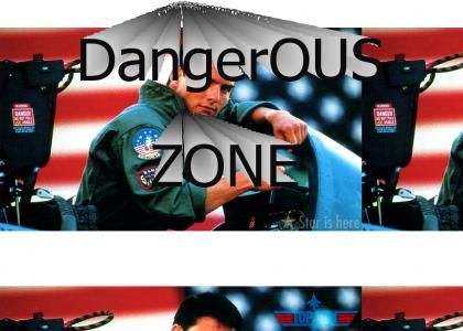 DangerOUS Zone top gun