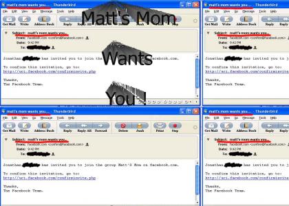 Matt's Mom Wants me !!!