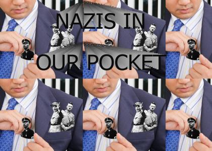 Nazis In Our Pocket
