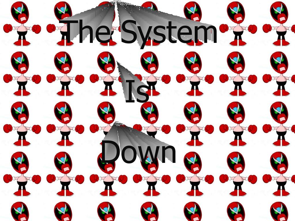 systemdown
