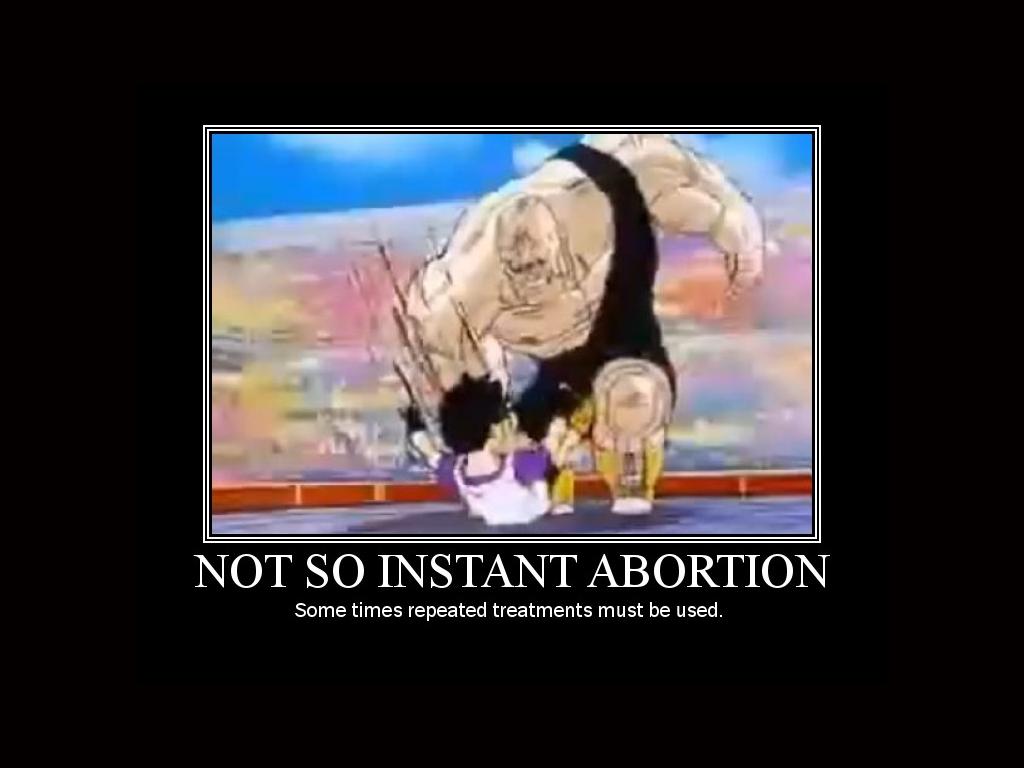 not-so-instant-abortion