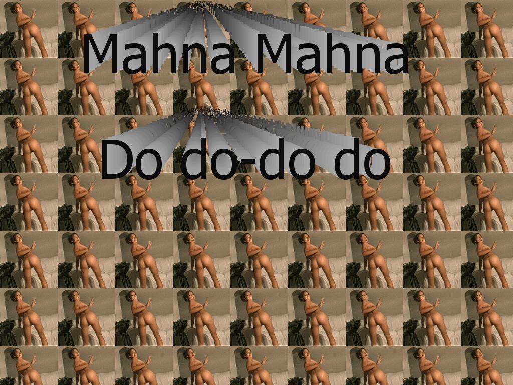 mahnamahnaassdance