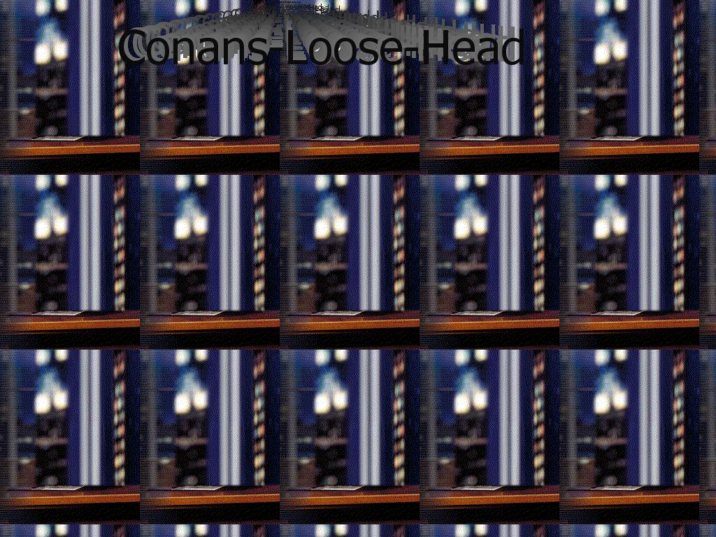 Conans-Loose-Head