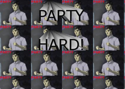 PARTY HARD!