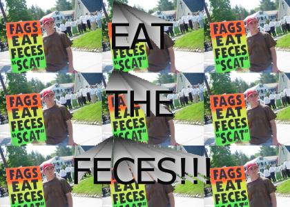EAT FECES!!!