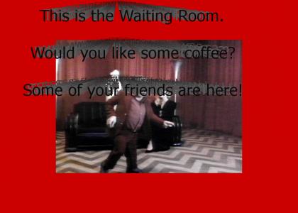 This is the Waiting Room..Would you Like some Coffee??