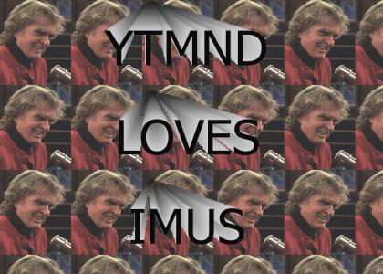 IMUSTMND - We love you Don!