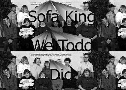 Sofa King We Todd Did