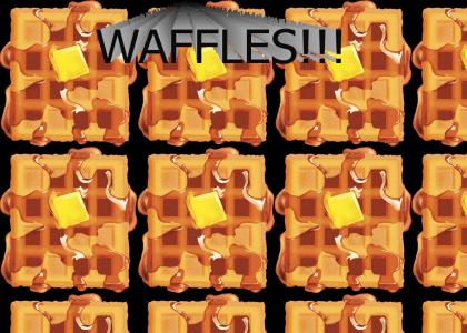 WAFFLES!!!