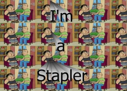 I'm a stapler..
