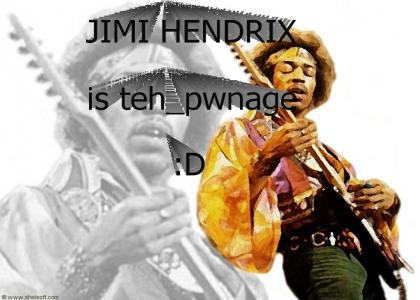 JIMI PWNS