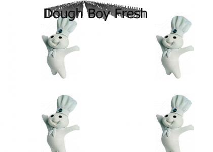 The Pillsbury Dough Boy is Fresh