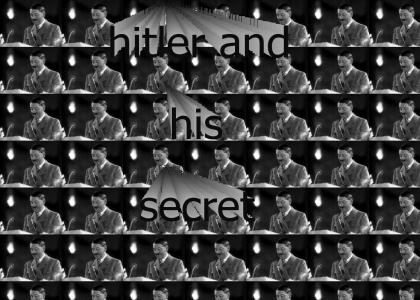 hitler lets out a secret