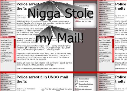 nigga stole my mail