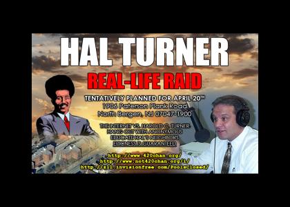 HAL TURNER REAL LIFE RAID