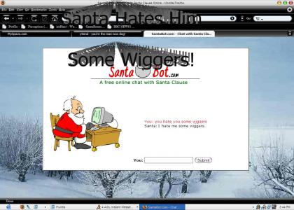 Santa Hates Wiggers