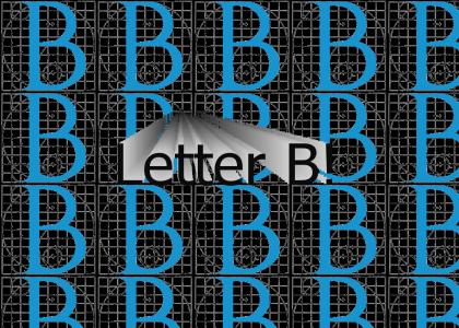 The Letter B