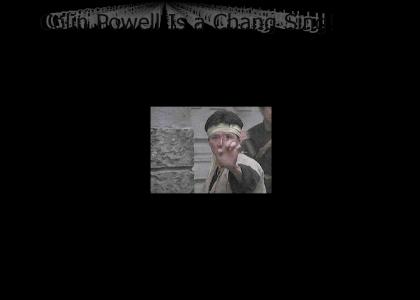 Colin Powell, Secret Chang Sing!