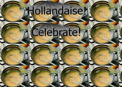 Hollandaise!