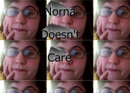 Norna Doesn't Care